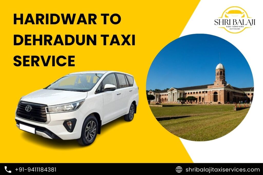 Haridwar to Dehradun Taxi Service