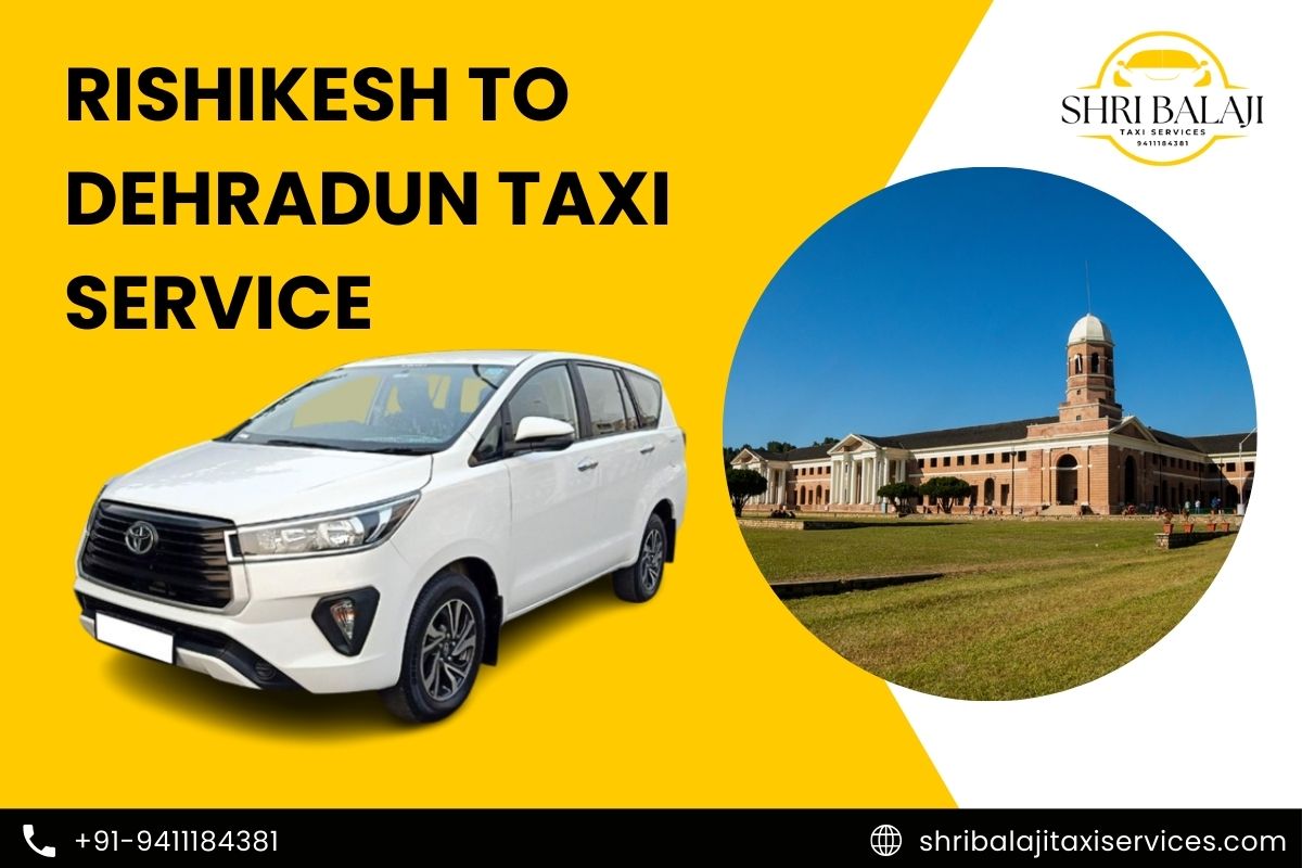 Rishikesh to Dehradun Taxi Service